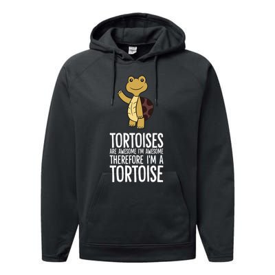 Tortoises Are Awesome. IM Awesome Therefore IM A Tortoise Performance Fleece Hoodie