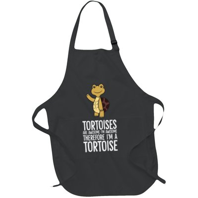 Tortoises Are Awesome. IM Awesome Therefore IM A Tortoise Full-Length Apron With Pockets