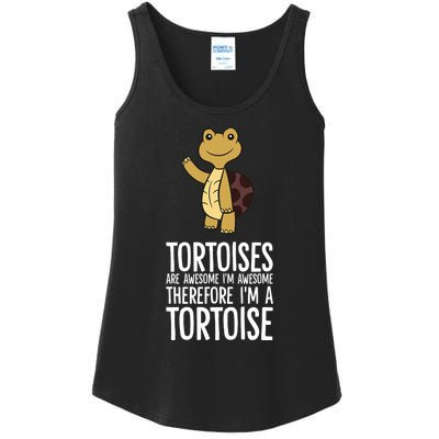 Tortoises Are Awesome. IM Awesome Therefore IM A Tortoise Ladies Essential Tank