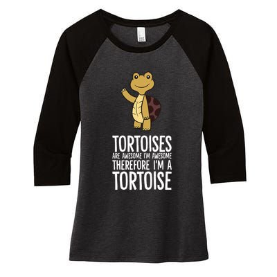 Tortoises Are Awesome. IM Awesome Therefore IM A Tortoise Women's Tri-Blend 3/4-Sleeve Raglan Shirt