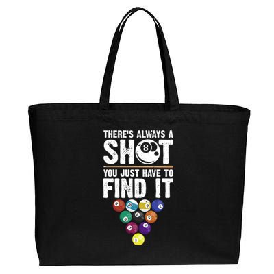 ThereS Always A Shot Funny Pool Billiards Player 8 Ball Gift Cotton Canvas Jumbo Tote