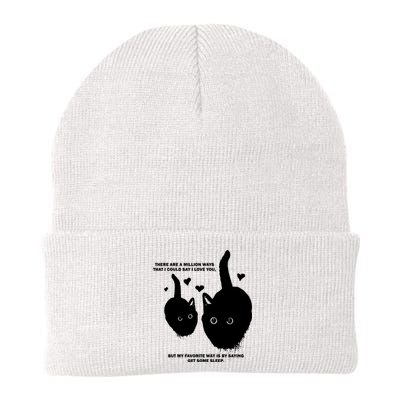 There Are A Million Ways That I Could Say I Love You But My Favorite Way Is By S Knit Cap Winter Beanie