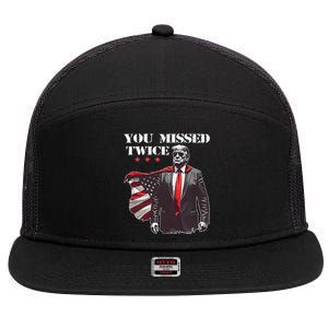 Trump Assassination Attempt Trump 2024 You Missed Twice 7 Panel Mesh Trucker Snapback Hat