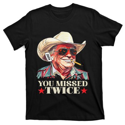 Trump Assassination Attempt Trump 2024 You Missed Twice T-Shirt