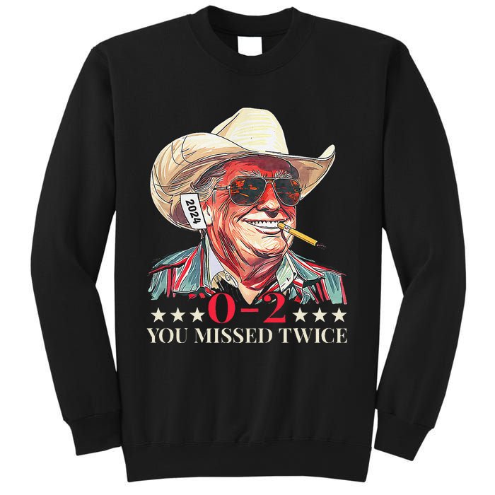 Trump Assassination Attempt Trump 2024 You Missed Twice Sweatshirt