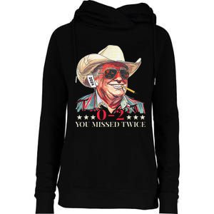 Trump Assassination Attempt Trump 2024 You Missed Twice Womens Funnel Neck Pullover Hood