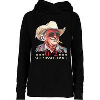 Trump Assassination Attempt Trump 2024 You Missed Twice Womens Funnel Neck Pullover Hood