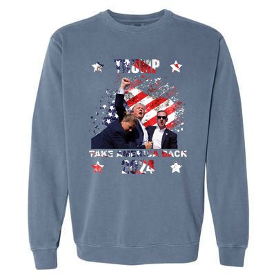 Trump Assassination Attempt Take America Back 2024 Garment-Dyed Sweatshirt