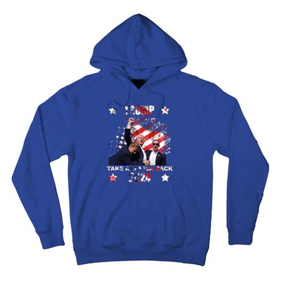 Trump Assassination Attempt Take America Back 2024 Hoodie