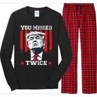 Trump Assassination Attempt Trump 2024 You Missed Twice Long Sleeve Pajama Set