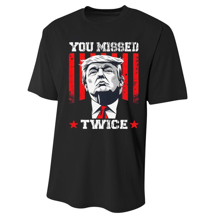 Trump Assassination Attempt Trump 2024 You Missed Twice Performance Sprint T-Shirt