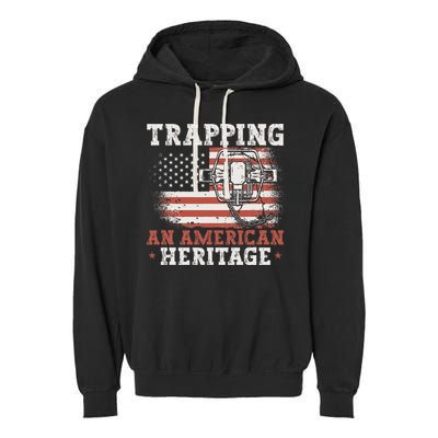 Trapping An American Heritage Trap Hunting Trapper Garment-Dyed Fleece Hoodie