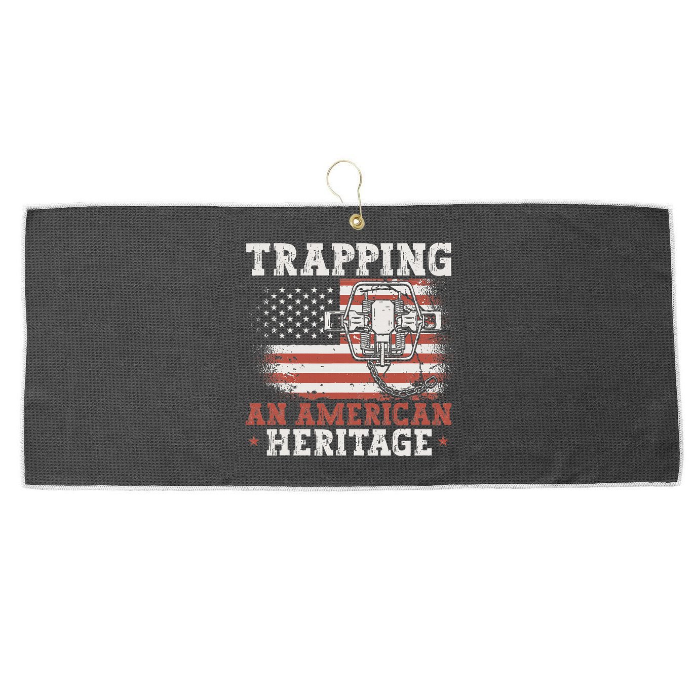 Trapping An American Heritage Trap Hunting Trapper Large Microfiber Waffle Golf Towel
