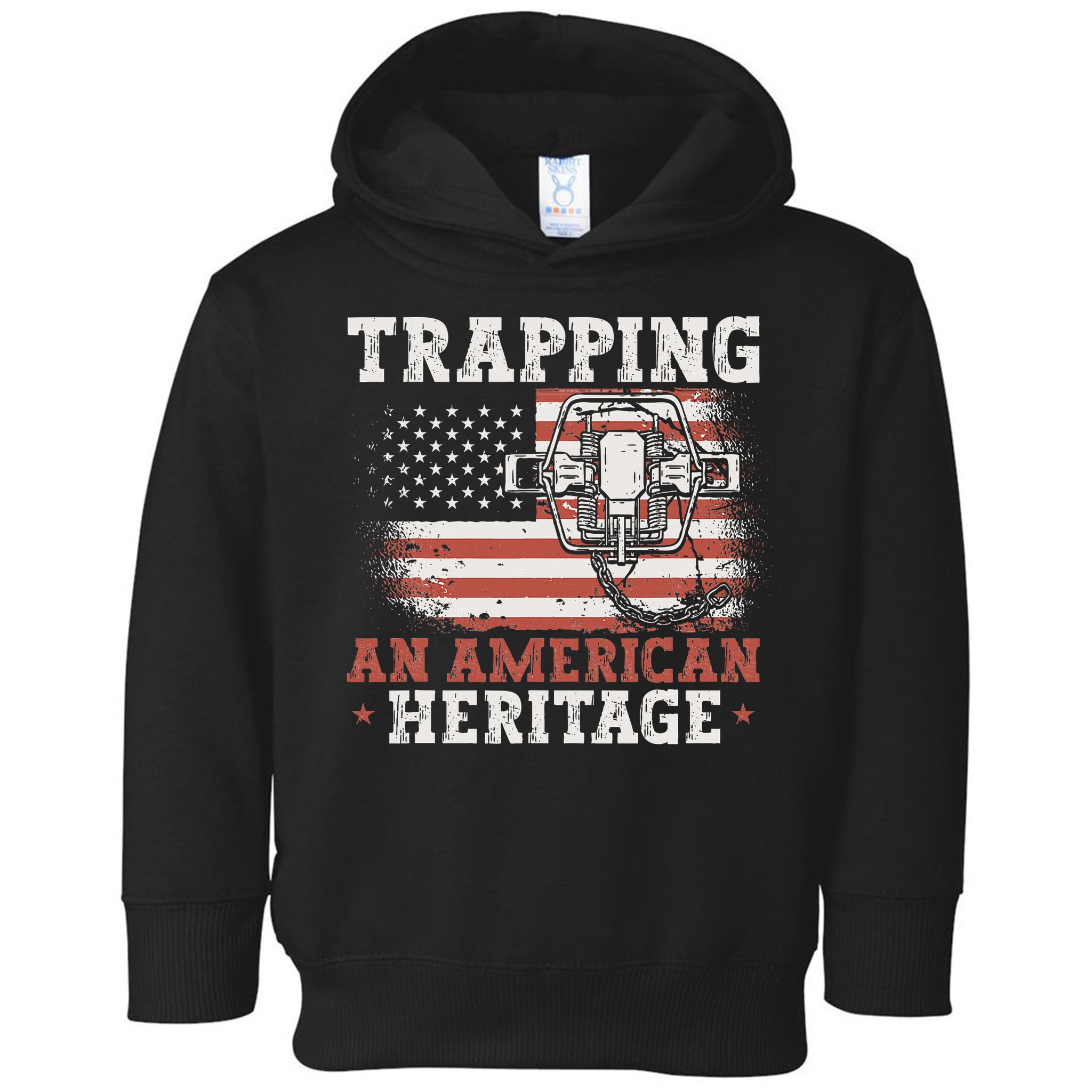 Trapping An American Heritage Trap Hunting Trapper Toddler Hoodie