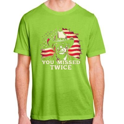 Trump Assassination Attempt Trump 2024 You Missed Twice Adult ChromaSoft Performance T-Shirt