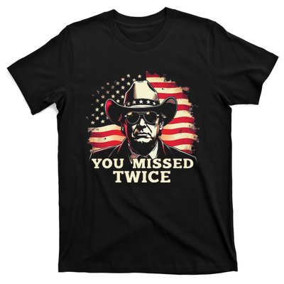 Trump Assassination Attempt Trump 2024 You Missed Twice T-Shirt