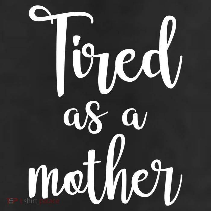 Tired As A Mother Funny 11oz C Handle Ceramic Mug