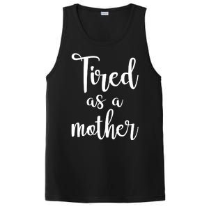 Tired As A Mother Funny PosiCharge Competitor Tank