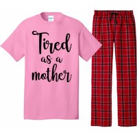 Tired As A Mother Funny Pajama Set