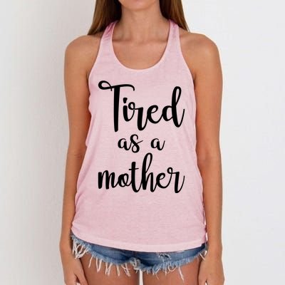 Tired As A Mother Funny Women's Knotted Racerback Tank