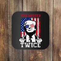 Trump Assassination Attempt Trump 2024 You Missed Twice Coaster