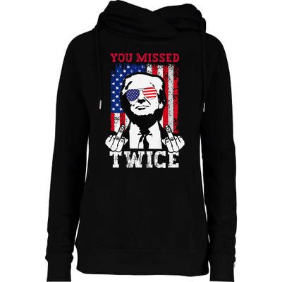 Trump Assassination Attempt Trump 2024 You Missed Twice Womens Funnel Neck Pullover Hood