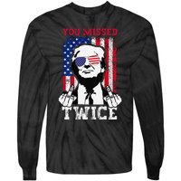 Trump Assassination Attempt Trump 2024 You Missed Twice Tie-Dye Long Sleeve Shirt