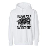 Tough As A Tardigrade Water Bear Tough As A Tardigrade Garment-Dyed Fleece Hoodie