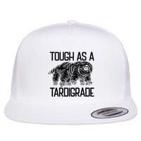 Tough As A Tardigrade Water Bear Tough As A Tardigrade Flat Bill Trucker Hat