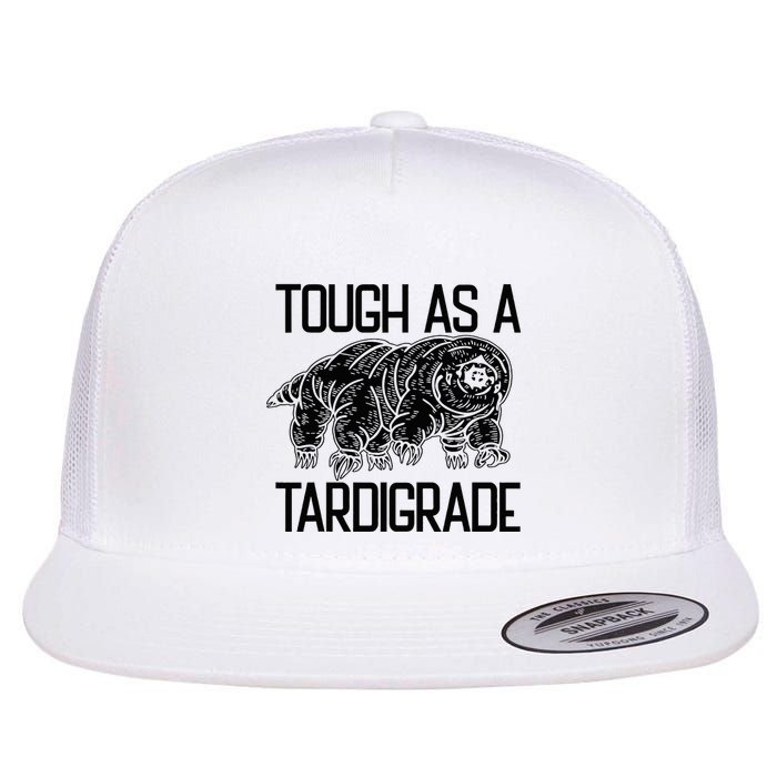 Tough As A Tardigrade Water Bear Tough As A Tardigrade Flat Bill Trucker Hat
