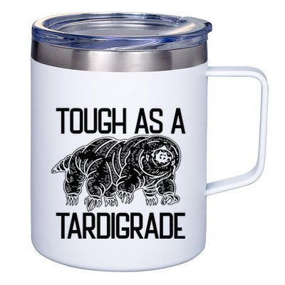 Tough As A Tardigrade Water Bear Tough As A Tardigrade 12oz Stainless Steel Coffee Mug