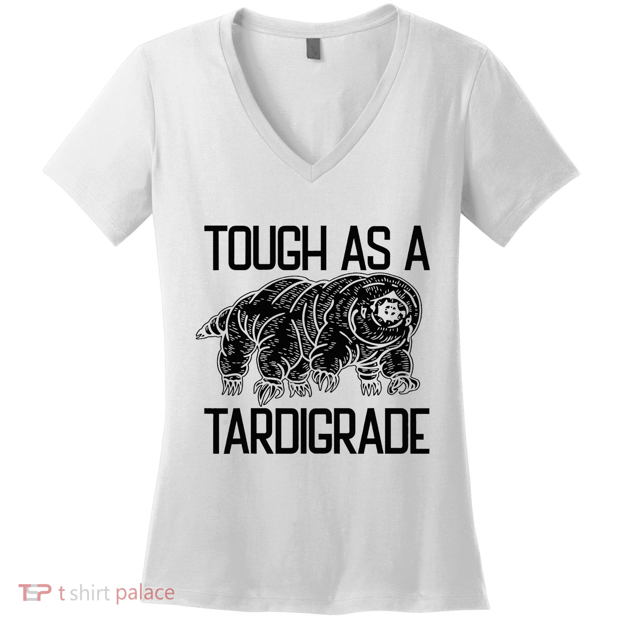 Tough As A Tardigrade Water Bear Tough As A Tardigrade Women's V-Neck T-Shirt