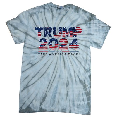 Take America Back Daddys Home Trump Bootleg Style Tie-Dye T-Shirt