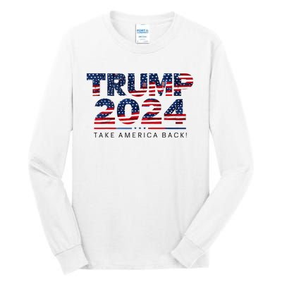 Take America Back Daddys Home Trump Bootleg Style Tall Long Sleeve T-Shirt