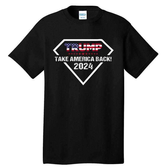 Take America Back American Flag | Trump 2024 Tall T-Shirt