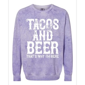 TACOS AND BEER Drinking Drunk Cinco De Mayo Gift Colorblast Crewneck Sweatshirt