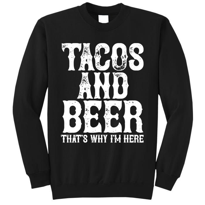 TACOS AND BEER Drinking Drunk Cinco De Mayo Gift Sweatshirt