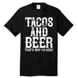 TACOS AND BEER Drinking Drunk Cinco De Mayo Gift Tall T-Shirt