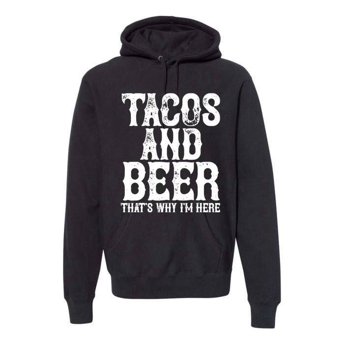 TACOS AND BEER Drinking Drunk Cinco De Mayo Gift Premium Hoodie