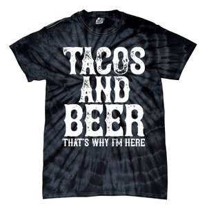 TACOS AND BEER Drinking Drunk Cinco De Mayo Gift Tie-Dye T-Shirt