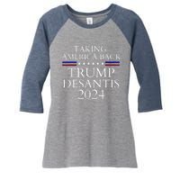 Taking America Back Trump DeSantis 2024 Women's Tri-Blend 3/4-Sleeve Raglan Shirt