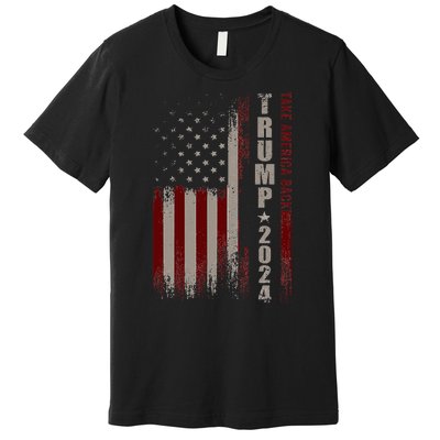 Take America Back Trump 2024 With American Flag Premium T-Shirt