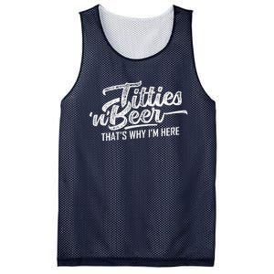 Titties And Beer Thats Why Im Here Mesh Reversible Basketball Jersey Tank