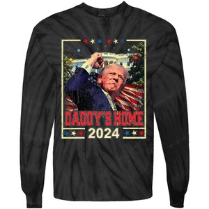 Take America Back 2024 Donald Trump 2024 DaddyS Home Trump Tie-Dye Long Sleeve Shirt