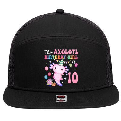 This Axolotl Birthday Girl Is 10 Years Old 10th Bday Party 7 Panel Mesh Trucker Snapback Hat