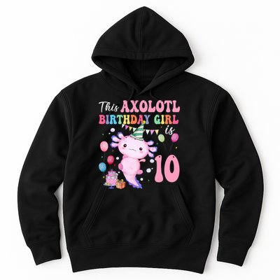 This Axolotl Birthday Girl Is 10 Years Old 10th Bday Party Hoodie