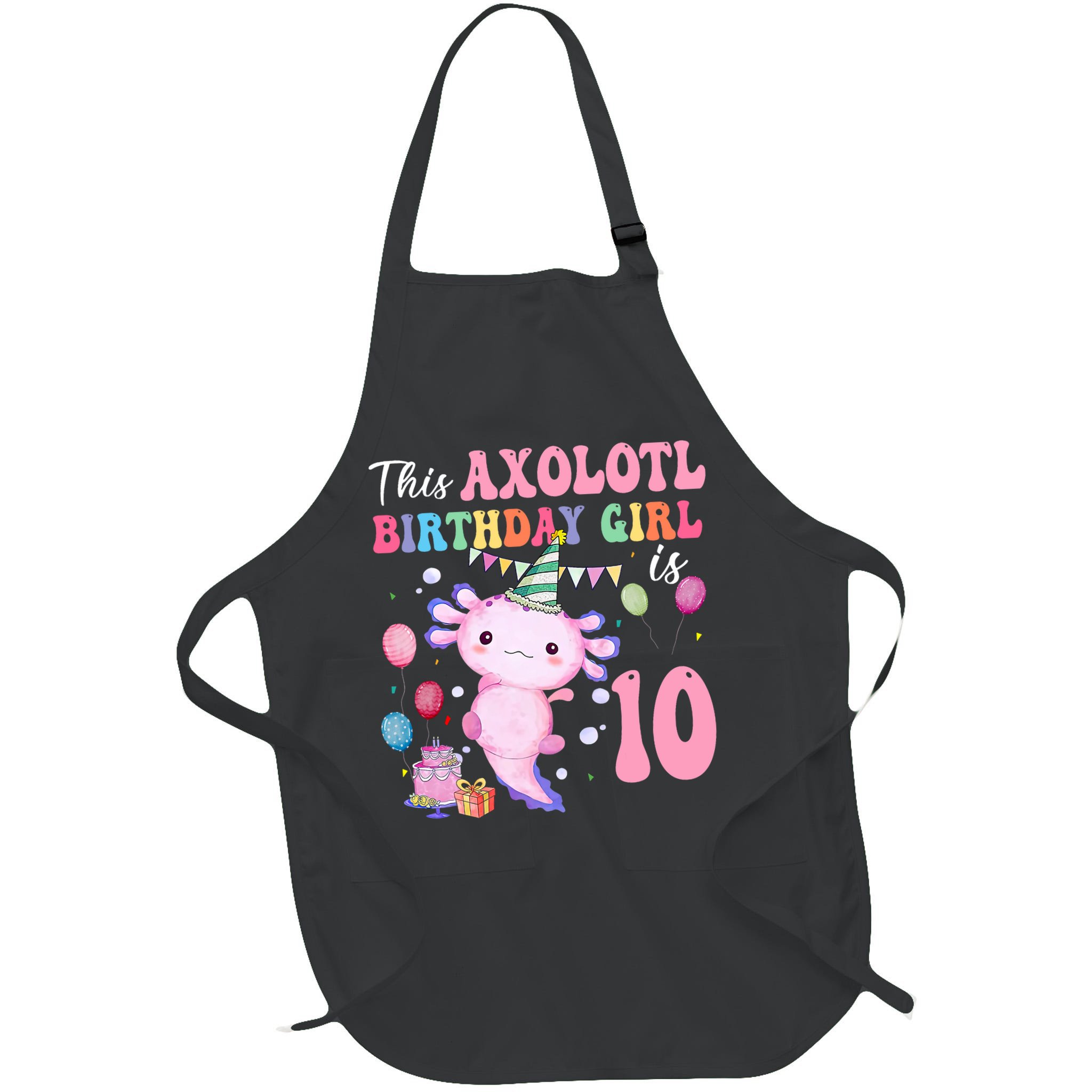This Axolotl Birthday Girl Is 10 Years Old 10th Bday Party Apron