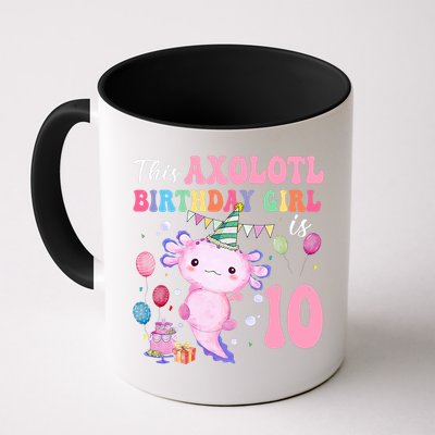 This Axolotl Birthday Girl Is 10 Years Old 10th Bday Party Mug