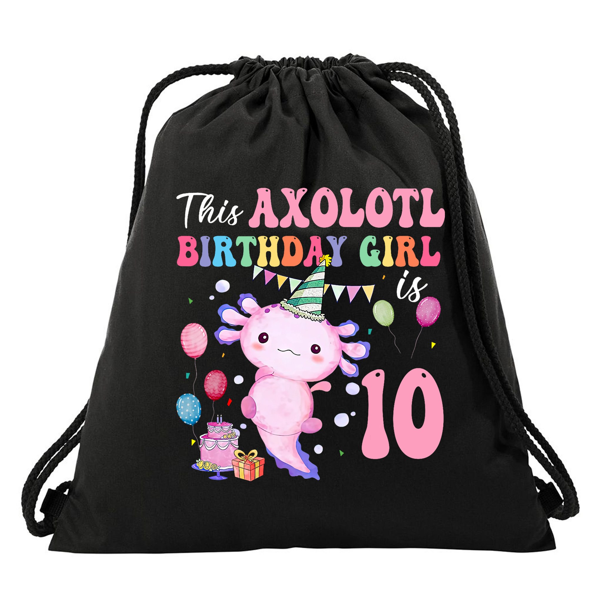 This Axolotl Birthday Girl Is 10 Years Old 10th Bday Party Drawstring Bag