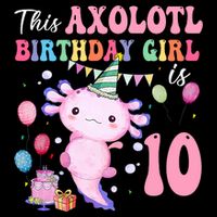 This Axolotl Birthday Girl Is 10 Years Old 10th Bday Party 16 in Basic Backpack